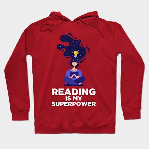 Reading is my Superpower Hoodie by oskibunde